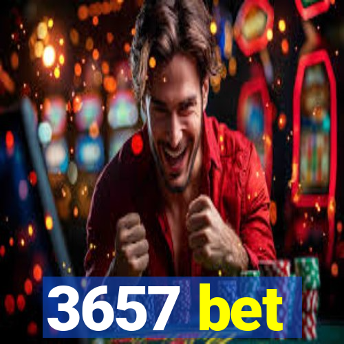 3657 bet